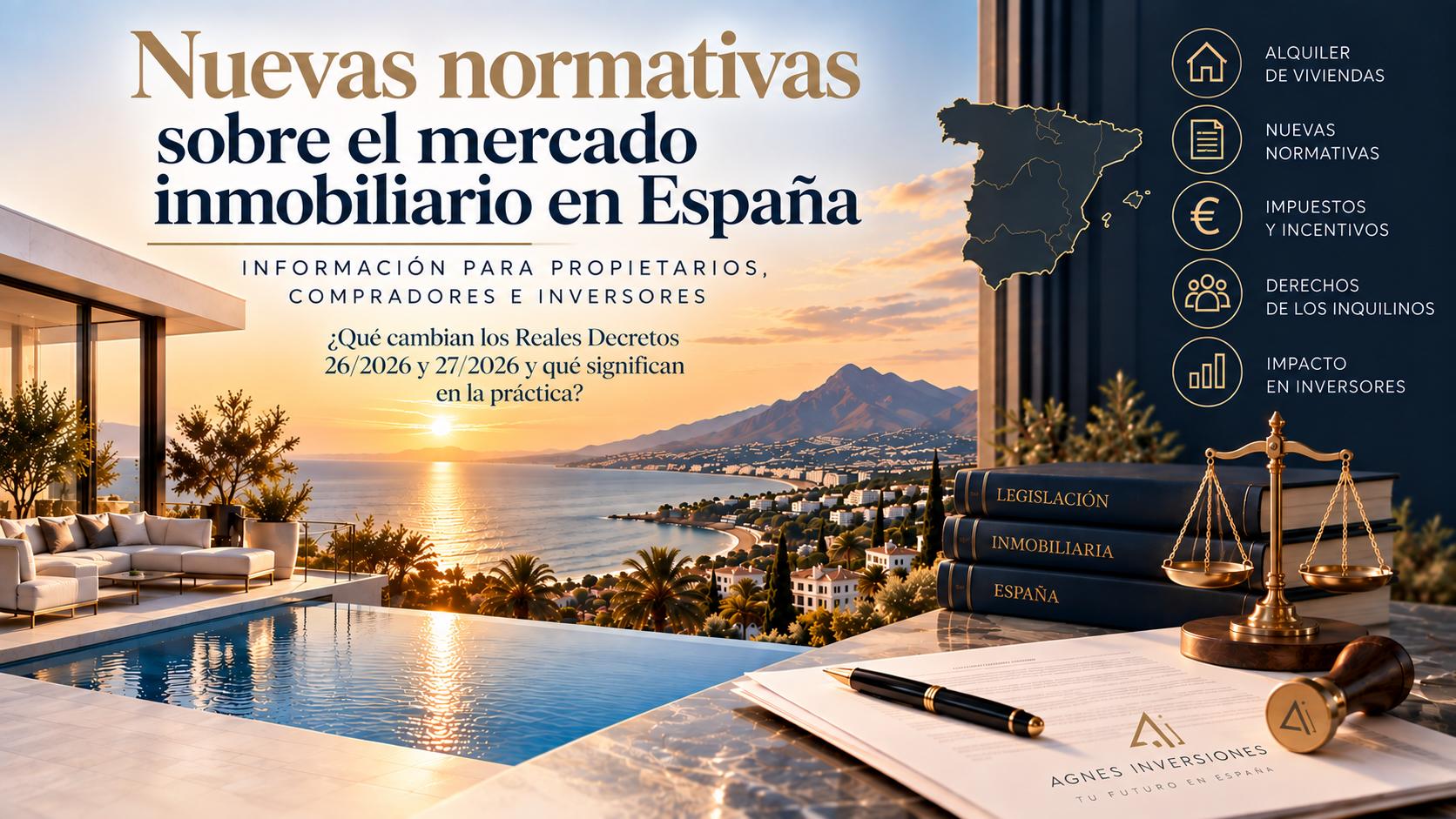 Nueva normativa inmobiliaria en España. ¿Qué cambia para los propietarios, compradores e inversores?